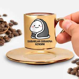  - Dobarlan Bırakma Kendini Aynalı Türk Kahvesi Fincanı Gold