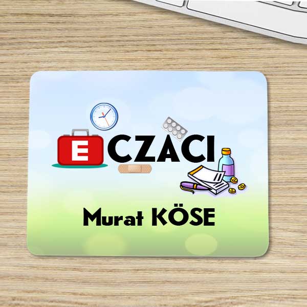 Eczacıya Hediye İsimli Mouse Pad