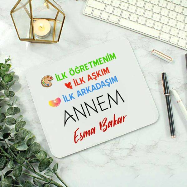 İlk Öğretmenim,Aşkım,Arkadaşım Mouse Pad