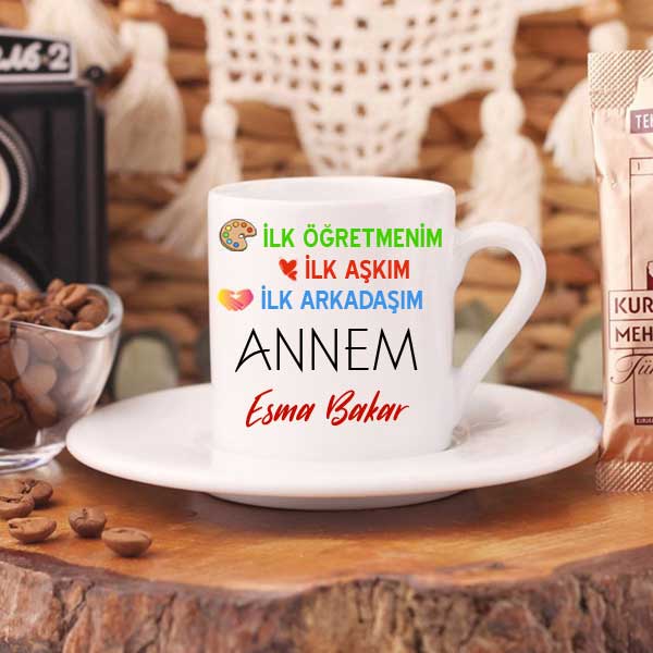 İlk Öğretmenim,aşkım,arkadaşım Türk Kahvesi Fincanı