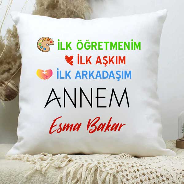 İlk Öğretmenim,aşkım,arkadaşım Yastık