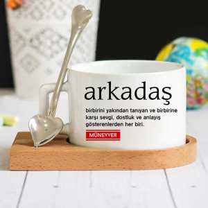  - İsme Özel Arkadaş Anlamlı Ahşap Altlıklı Fincan Seti
