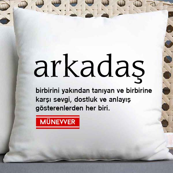İsme Özel Arkadaş Anlamlı Yastık