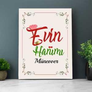  - Kişiye Özel Evin Hanımı Kanvas Tablo